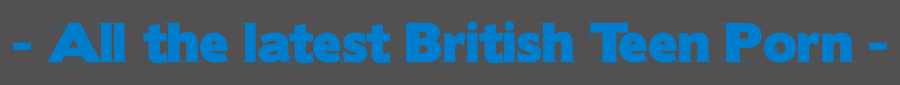 British Teen Porn